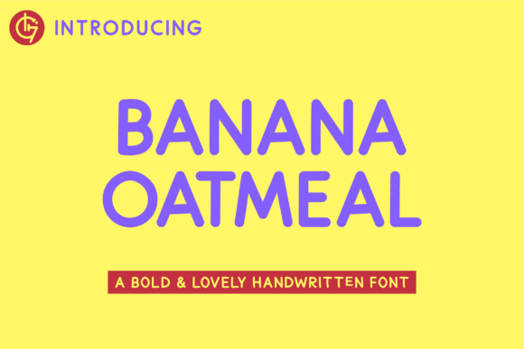 Banana Oatmeal: A Handwritten Typeface for Editorial Design