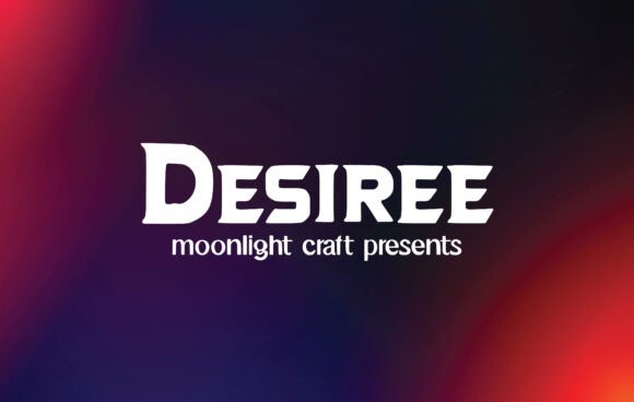 Elevate Your Crafts with the Desiree Typeface