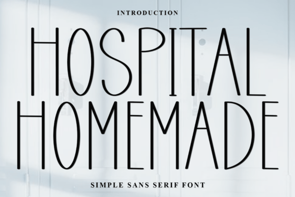 Hospital Homemade Font for Handmade Branding