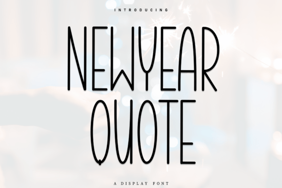 Newyear Quote Font for Scroll-Stopping Social Graphics