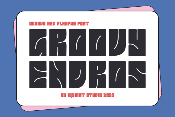Reviewing Groovy Endros: A Bold 70s Typeface